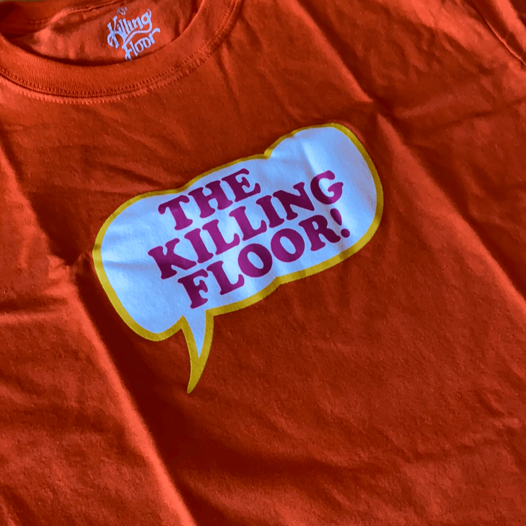 THE KILLING FLOOR T-SHIRT M THE KILLING FLOOR SPEECH BUBBLE TEE - ORANGE